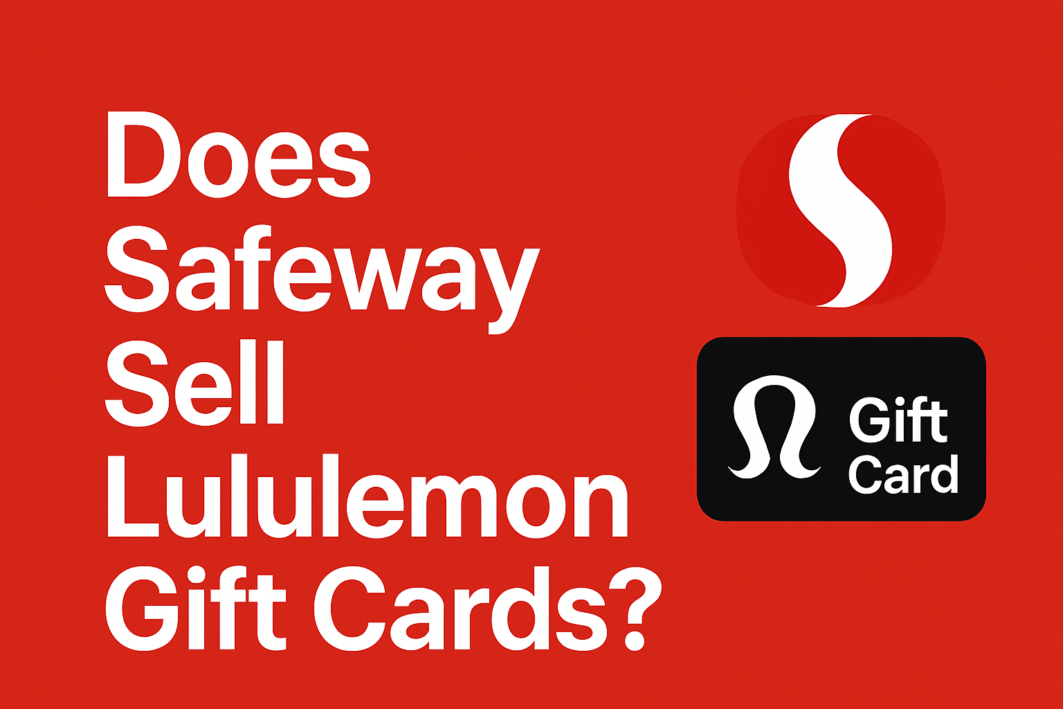 Does Safeway sell Lululemon Gift cards?